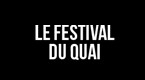 le festival du quai